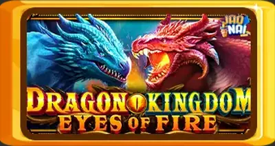 Dragon Kingdom Eyes of Fire