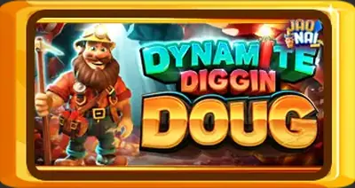 Dynamite Diggin Doug