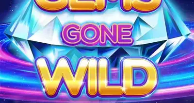 Gems Gone Wild Power Reels