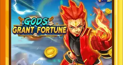 Gods Grant Fortune