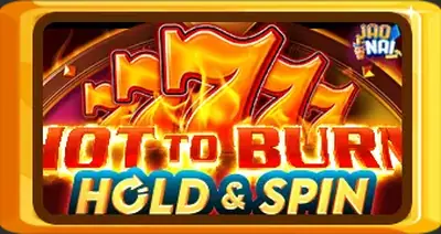 Hot to Burn Hold and Spin